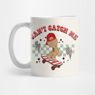 Cant's Catch Me Mug